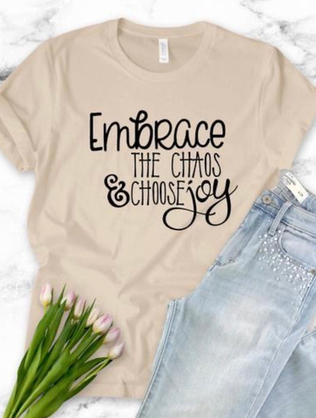 Embrace The Chaos Graphic Tee